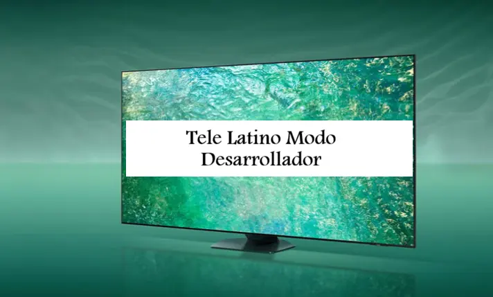 Tele Latino Modo Desarrollador